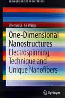 One-Dimensional Nanostructures By:  Wang